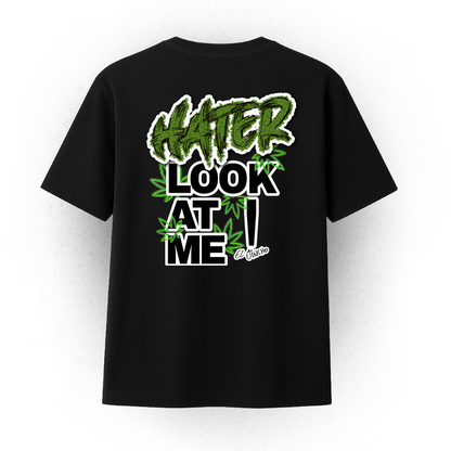 Camiseta HATER LOOK AT ME by El Jincho
